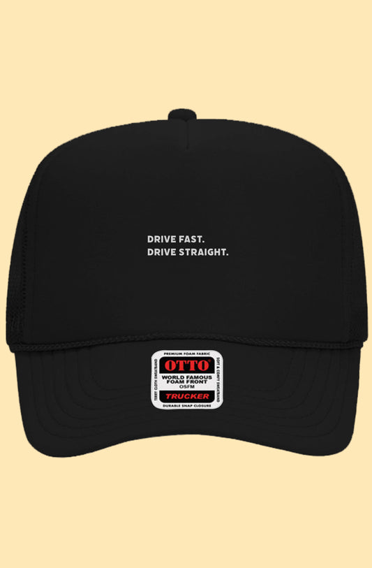 Drive Fast Hat
